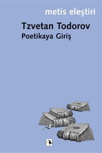 Poetikaya Giriş Tzvetan Todorov Metis Yayınları