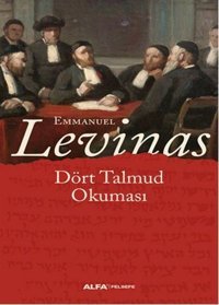 Dört Talmud Okuması Emmanuel Levinas Alfa Yayıncılık