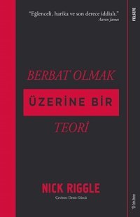 Berbat Olmak Üzerine Bir Teori Nick Riggle Sola Unitas