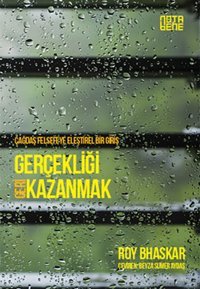 Gerçekliği Geri Kazanmak Roy Bhaskar Nota Bene Yayınları