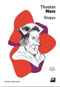 Ütopya - Düşünce Klasikleri Thomas More Doğan Kitap