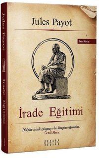 İrade Eğitimi-Tam Metin Jules Payot Mahzen