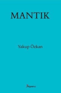 Mantık Yakup Özkan Bilgesina Yayınları