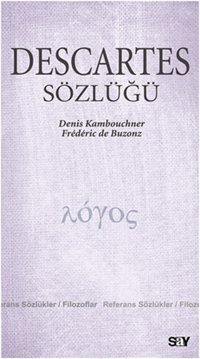 Descartes Sözlüğü Denis Kambouchner Say Yayınları
