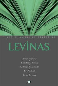 Levinas (Fikir Mimarları - 29) Özkan Gözel Say Yayınları