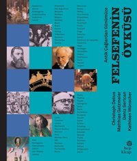 Antik Çağlardan Günümüze Felsefenin Öyküsü - Ciltli Kolektif Hep Kitap