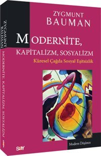 Modertnite Kapitalizm Sosyalizm Zygmunt Bauman Say Yayınları