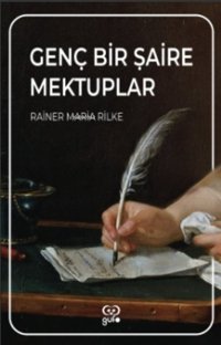 Genç Bir Şaire Mektuplar Rainer Maria Rilke Gufo Yayınları