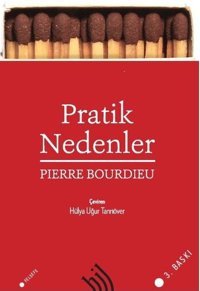 Pratik Nedenler Pierre Bourdieu Hil Yayınları