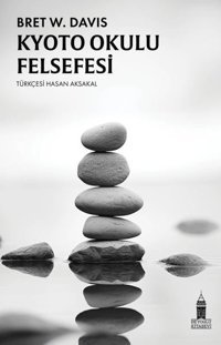 Kyoto Okulu Felsefesi Bret W. Davis Beyoğlu Kitabevi