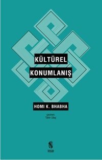 Kültürel Konumlanış Homi Babha İnsan Yayınları