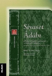 Siyaset Adabı İbnü't Tıktaka Klasik Yayınları