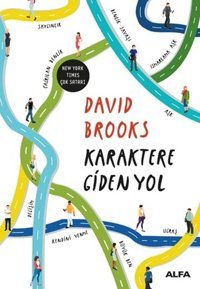 Karaktere Giden Yol David Brooks Alfa Yayıncılık