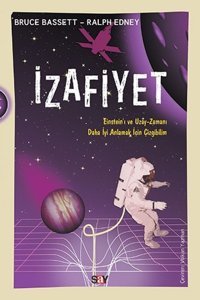 İzafiyet-Çizgi Bilim Serisi Bruce Bassett Say Yayınları