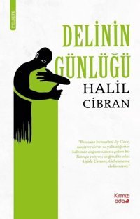 Delinin Günlüğü Halil Cibran Kırmızı Ada Yayınları
