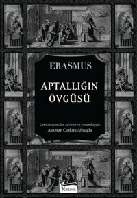Aptallığın Övgüsü - Bez Ciltli Erasmus Koridor Yayıncılık