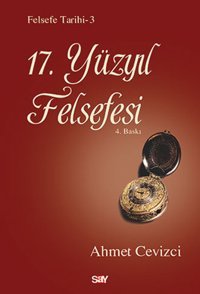 17. Yüzyıl Felsefesi Ahmet Cevizci Say Yayınları