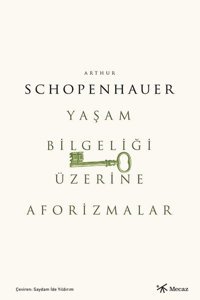 Yaşam Bilgeliği Üzerine Aforizmalar Arthur Schopenhauer Mecaz