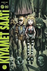 Kıyamet Saati Sayı 6 Geoff Johns JBC Yayıncılık Geoff Johns JBC Yayıncılık