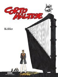 Corto Maltese Cilt 4 - Keltler Hugo Pratt Yapı Kredi Yayınları Hugo Pratt Yapı Kredi Yayınları