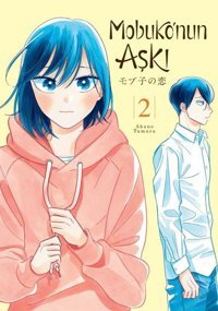 Mobukonun Aşkı 2 Akane Tamura Kayıp Kıta Yayınları Akane Tamura Kayıp Kıta Yayınları