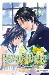 Rosario and Vampire Sezon 2 - Cilt 5 Akihisa İkeda Akılçelen Kitaplar Akihisa İkeda Akılçelen Kitaplar