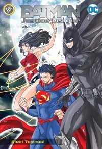 Batman ve Justice League - Cilt 1 Şiori Teşirogi JBC Yayıncılık Şiori Teşirogi JBC Yayıncılık