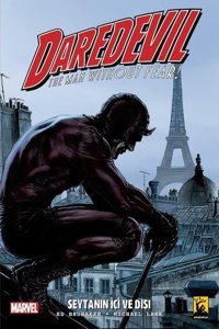 Daredevil 2.Seri Cilt 2 Şeytanın İçi Ve Dışı Ed Brubaker Arka Bahçe Yayıncılık Ed Brubaker Arka Bahçe Yayıncılık