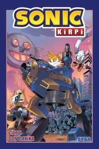 Kirpi Sonic Cilt 6 - Son Dakika Ian Flynn Presstij Kitap Ian Flynn Presstij Kitap