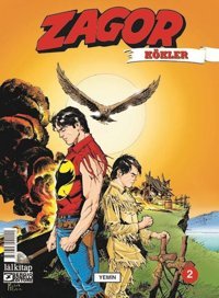 Zagor Kökler Sayı 2 - Yemin Moreno Burattini Lal Moreno Burattini Lal