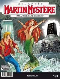 Atlantis Martin Mystere Sayı 191-Kimeralar Enrico Lotti Lal Enrico Lotti Lal
