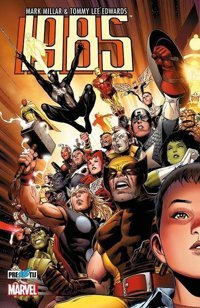 Marvel 1985 Mark Millar Presstij Kitap Mark Millar Presstij Kitap