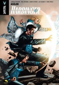 Harbinger 2. Cilt - Asiler Joshua Dysart Büyülü Dükkan Joshua Dysart Büyülü Dükkan