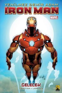 Iron Man Cilt 11 Matt Fraction Arka Bahçe Yayıncılık Matt Fraction Arka Bahçe Yayıncılık