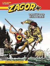 Zagor+ Avcılar Toplantısı - Darkwood Hikayeleri Moreno Burattini Lal Moreno Burattini Lal
