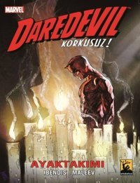 Daredevil 3 - Ayaktakımı Brian Michael Bendis Arka Bahçe Yayıncılık Brian Michael Bendis Arka Bahçe Yayıncılık