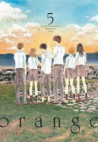 Orange Cilt 5 içigo Takano Komik Şeyler içigo Takano Komik Şeyler