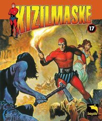 Kızılmaske Cilt: 17 Lee Falk Büyülü Dükkan Lee Falk Büyülü Dükkan