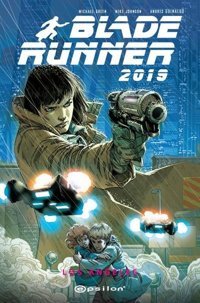 Blade Runner 2019 - Volume 1 Andres Guinaldo Epsilon Yayınevi Andres Guinaldo Epsilon Yayınevi