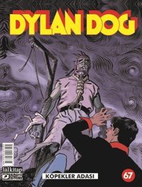 Dylan Dog Sayı 67 - Köpekler Adası Mauro Boselli Lal Mauro Boselli Lal