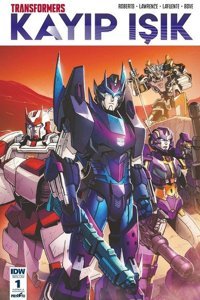 Transformers Kayıp Işık-Bölüm 1 Kapak A James Roberts Presstij Kitap James Roberts Presstij Kitap