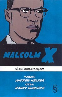 Malcolm X Andrew Helfer Everest Yayınları Andrew Helfer Everest Yayınları