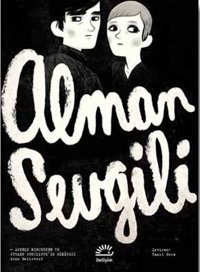 Alman Sevgili-Astrid Kirchherr ve Stuart Sutcliffein Hikayesi Arne Bellstorf İletişim Yayınları Arne Bellstorf İletişim Yayınları