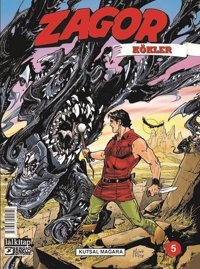 Zagor Kökler Sayı 5 - Kutsal Mağara Moreno Burattini Lal Moreno Burattini Lal
