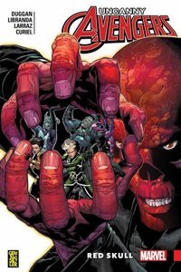Uncanny Avengers Birlik 4-Red Skull Gerry Duggan Gerekli Şeyler Gerry Duggan Gerekli Şeyler