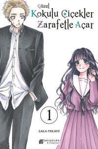 Güzel Kokulu Çiçekler Zarafetle Açar Cilt - 1 Saka Mikami Akılçelen Kitaplar Saka Mikami Akılçelen Kitaplar