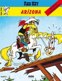 Red Kit 40 - Arizona Morris (Maurice de Bevere) Yapı Kredi Yayınları Morris (Maurice de Bevere) Yapı Kredi Yayınları