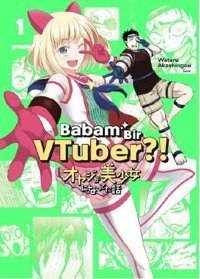 Babam Bir Vtuber?! Wataru Akashingou Yolgezer Yayıncılık Wataru Akashingou Yolgezer Yayıncılık