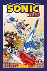 Kirpi Sonic Cilt 5 - Şehirde Kriz Ian Flynn Presstij Kitap Ian Flynn Presstij Kitap