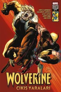 Wolverine: Çıkış Yaraları Chris Claremont Gerekli Şeyler Chris Claremont Gerekli Şeyler